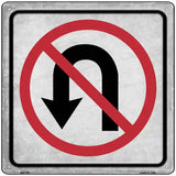 No U-Turn Novelty Metal Square Sign 12" Sign (SQ)