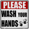 Please Wash Your Hands Novelty Metal Square Sign 12" Sign (SQ)