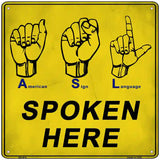 American Sign Language Novelty Metal Square Sign 12" Sign (SQ)
