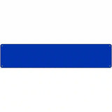 Blue Solid Blank Novelty Metal Street Sign 24" x 5" (ST)