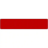 Red Solid Blank Novelty Metal Street Sign 24" x 5" (ST)
