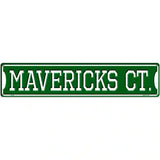 Mavericks Ct Novelty Metal Street Sign 24" x 5" (ST)