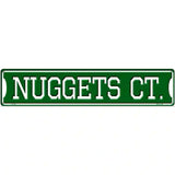 Nuggets Ct Novelty Metal Street Sign 24" x 5" (ST)