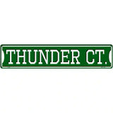 Thunder Ct Novelty Metal Street Sign 24" x 5" (ST)