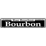 Bourbon Novelty Metal Street Sign 24" x 5" (ST)