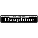 Dauphine Novelty Metal Street Sign 24" x 5" (ST)