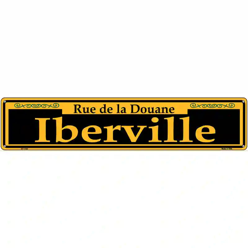 Iberville Yellow Novelty Metal Street Sign 24" x 5" (ST)