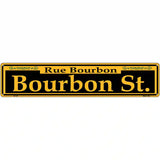 Bourbon St. Yellow Novelty Metal Street Sign 24" x 5" (ST)