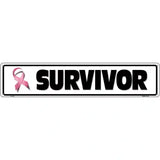 Survivor Pink Ribbon Breast Cancer Novelty Metal Street Sign 24" x 5" (ST)
