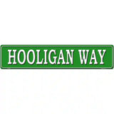 Hooligan Way Novelty Metal Street Sign 24" x 5" (ST)