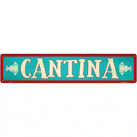Cantina Teal Novelty Metal Street Sign 24" x 5" (ST)