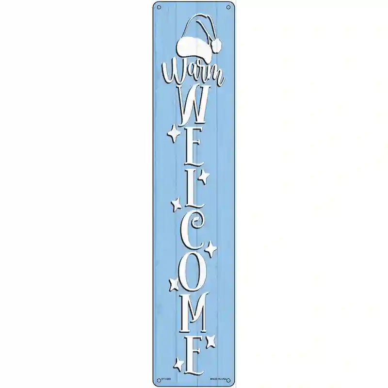 Warm Welcome Blue Novelty Metal Street Sign 24" x 5" (ST)