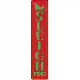 Sleigh Rides Red Novelty Metal Street Sign 24" x 5" (ST)