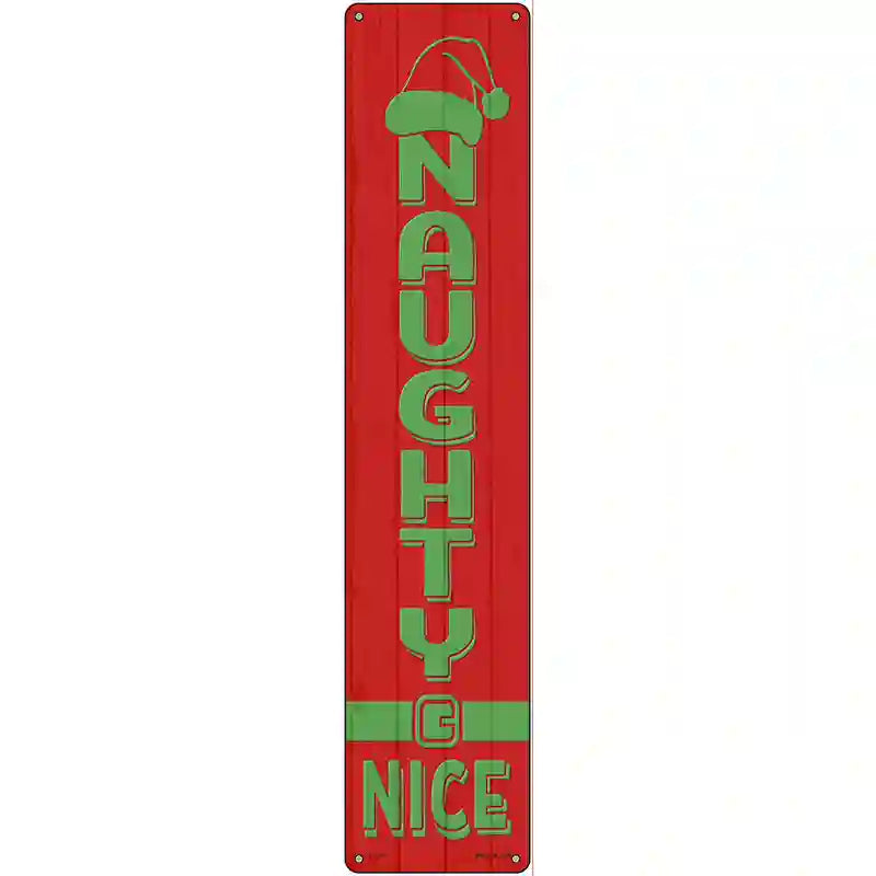 Naughty Nice Red Novelty Metal Street Sign 24" x 5" (ST)