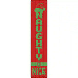 Naughty Nice Red Novelty Metal Street Sign 24" x 5" (ST)