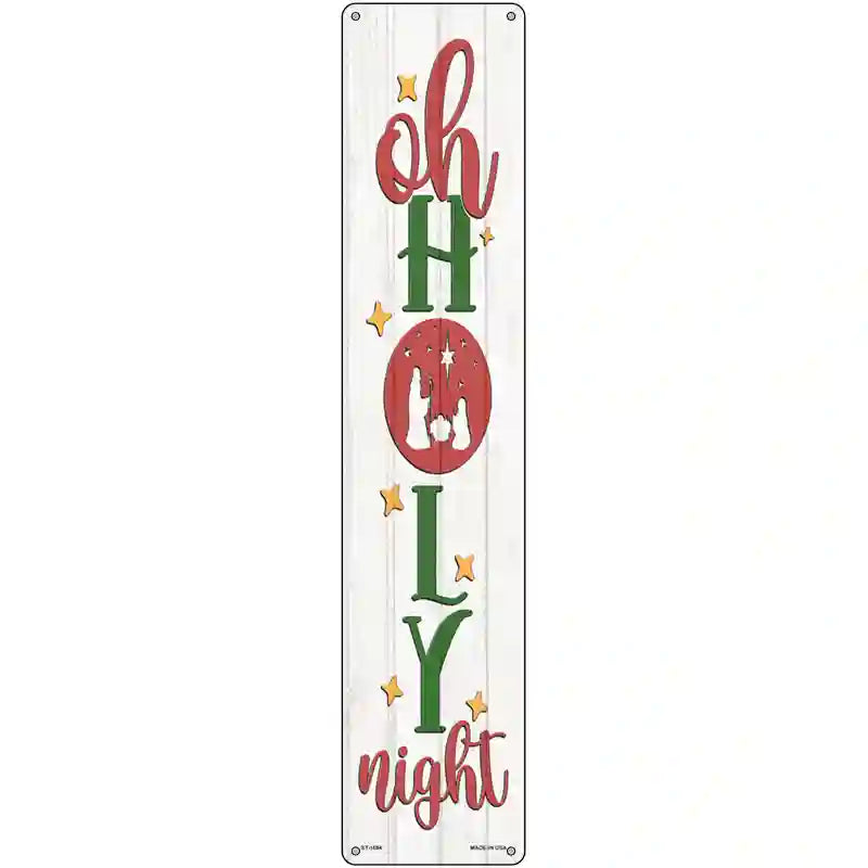 Oh Holy Night White Novelty Metal Street Sign 24" x 5" (ST)