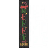 Merry and Bright Black Novelty Metal Street Sign 24" x 5" (ST)