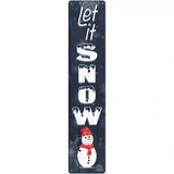 Let It Snow Snowman Novelty Metal Street Sign 24" x 5" (ST)
