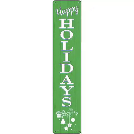 Happy Holidays Green Novelty Metal Street Sign K-1706 24" x 5" (ST)