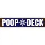 Poop Deck Novelty Metal Street Sign 24" x 5" (ST)