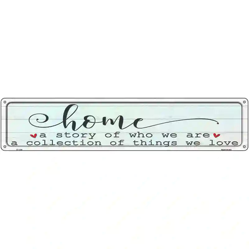 Home Story and Collection Novelty Metal Street Sign 24" x 5" (ST)