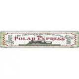 All Abord the Polar Express Novelty Metal Street Sign 24" x 5" (ST)