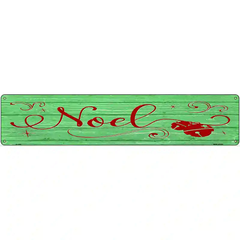 Noel Green Novelty Metal Street Sign 24" x 5" (ST)