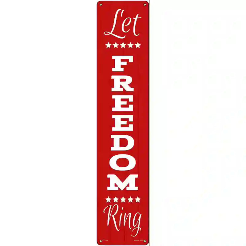 Let Freedom Ring Red Novelty Metal Street Sign 24" x 5" (ST)