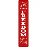 Let Freedom Ring Red Novelty Metal Street Sign 24" x 5" (ST)