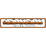 Spooky Season Novelty Metal Street Sign K-2091