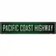 Pacific Coast Highway Metal Novelty Street Sign 24" x 5" (ST)