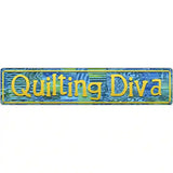 Quilting Diva Metal Novelty Street Sign 24" x 5" (ST)