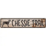 Chessie Trail Novelty Metal Street Sign 24" x 5" (ST)