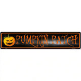 Pumpkin Patch Novelty Metal Street Sign 24" x 5" (ST)