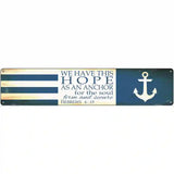Hope Novelty Metal Street Sign 24" x 5" (ST)