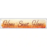 Home Sweet Home Novelty Metal Street Sign 24" x 5" (ST)