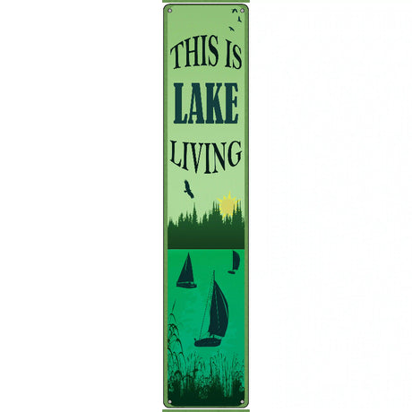 This Is Lake Living Novelty Metal Street Sign 24" x 5" (ST)
