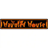 Haunted House Novelty Metal Street Sign 24" x 5" (ST)