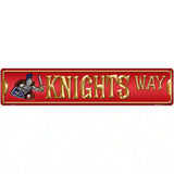 Knights Way Novelty Metal Street Sign 24" x 5" (ST)