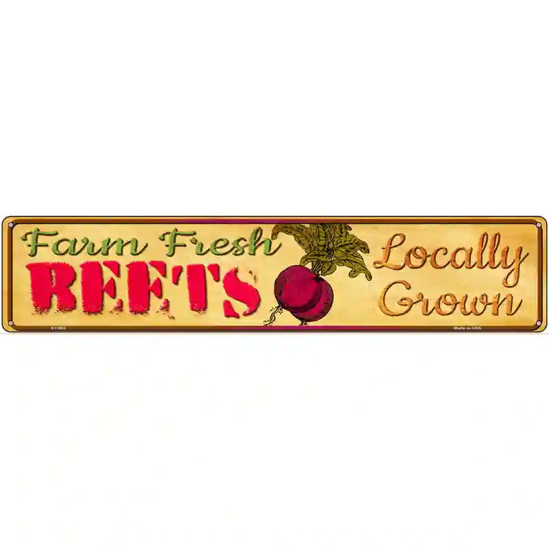 Farm Fresh Beets Novelty Metal Street Sign 24" x 5" (ST)