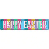 Happy Easter Novelty Street Sign 24" x 5" (ST)