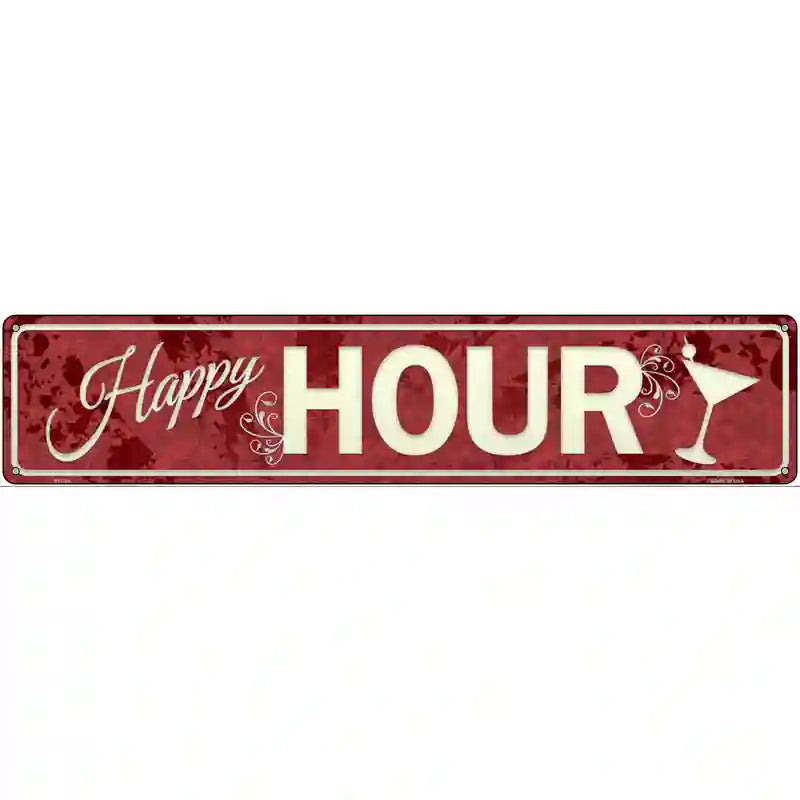 Happy Hour Novelty Street Sign 24" x 5" (ST)