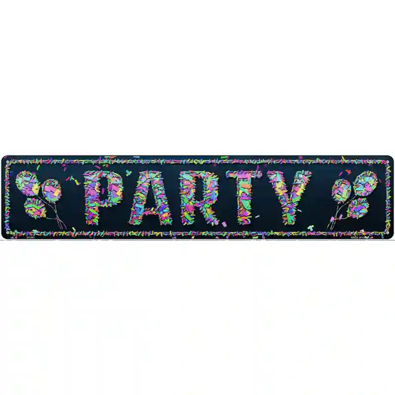 Party Confetti Novelty Metal Street Sign 24" x 5" (ST)