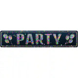 Party Confetti Novelty Metal Street Sign 24" x 5" (ST)