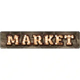 Market Bulb Lettering Novelty Metal Street Sign 24" x 5" (ST)