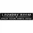 Laundry Room Novelty Metal Street Sign 24" x 5" (ST)