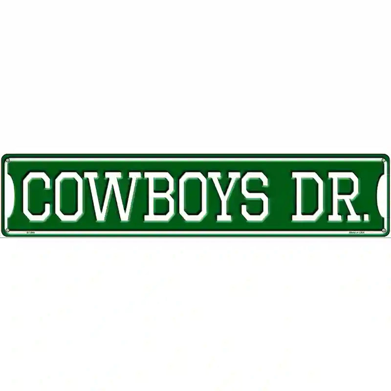 Cowboys Dr Novelty Metal Street Sign 24" x 5" (ST)