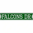 Falcons Dr Novelty Metal Street Sign 24" x 5" (ST)