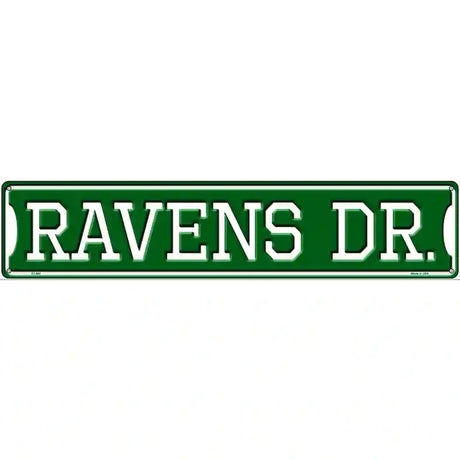 Ravens Dr Novelty Metal Street Sign 24" x 5" (ST)