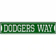 Dodgers Way Novelty Metal Street Sign 24" x 5" (ST)